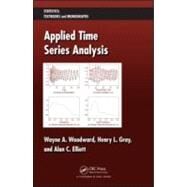 Applied Time Series Analysis by Woodward; Wayne A., 9781439818374