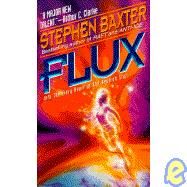 Flux by Baxter, Stephen, 9780061008375