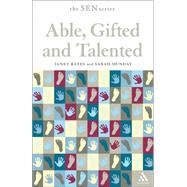 Able, Gifted And Talented by Bates, Janet; Munday, Sarah, 9780826478375