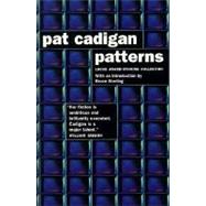 Patterns by Cadigan, Pat, 9780312868376