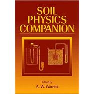 Soil Physics Companion by Warrick; A.W., 9780849308376
