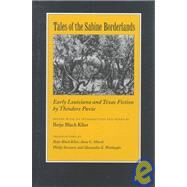 Tales of the Sabine Borderlands by Pavie, Theodore; Klierbetje, Black; Klier, Betje Black, 9780890968376