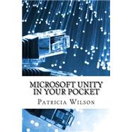 Microsoft Unity in Your Pocket by Wilson, Patricia, 9781523328376