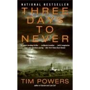 3 Days To Never by Powers T., 9780380798377