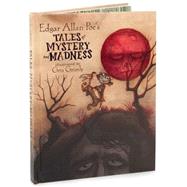 Edgar Allan Poe's Tales of Mystery and Madness by Poe, Edgar Allan; Grimly, Gris, 9780689848377