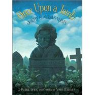 Once Upon A Tomb Gravely Humorous Verses by Lewis, J. Patrick; Bartram, Simon, 9780763618377