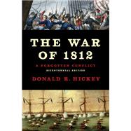 The War of 1812 by Hickey, Donald R., 9780252078378