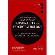 Comprehensive Handbook of Personality and Psychopathology , Personality and Everyday Functioning by Thomas, Jay C.; Segal, Daniel L., 9780471488378