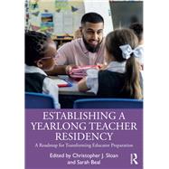 Establishing a Yearlong Teacher Residency by , 9781032648378