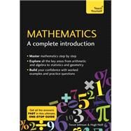 Mathematics A Complete Introduction: Teach Yourself by Neill, Hugh; Johnson, Trevor, 9781473678378