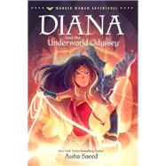 Diana and the Underworld Odyssey by Saeed, Aisha, 9780593178379