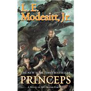 Princeps by Modesitt, Jr., L. E., 9780765368379