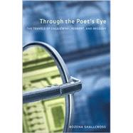 Through the Poet's Eye by Shallcross, Bozena, 9780810118379