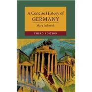 A Concise History of Germany by Fulbrook, Mary, 9781108418379