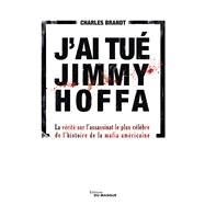 J'ai tu Jimmy Hoffa - dition film by Charles Brandt, 9782702448380