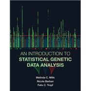 An Introduction to Statistical Genetic Data Analysis by Mills, Melinda C.; Barban, Nicola; Tropf, Felix C., 9780262538381