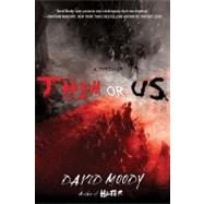 Them or Us by Moody, David, 9781250008381