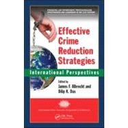 Effective Crime Reduction Strategies: International Perspectives by Albrecht; James F., 9781420078381