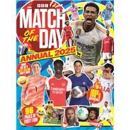 Match of the Day Annual 2025 by Match of the Day Magazine, 9781785948381