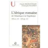 L'Afrique romaine by Claude Briand-Ponsart; Christophe Hugoniot, 9782200268381