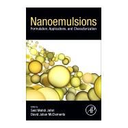 Nanoemulsions by Jafari, Seid Mahdi; McClements, D. Julian, 9780128118382