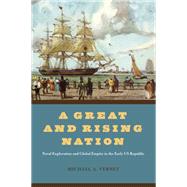 A Great and Rising Nation by Michael A. Verney, 9780226818382
