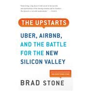 The Upstarts by Brad Stone, 9780316388382