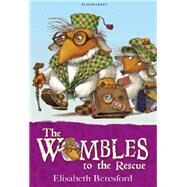 The Wombles to the Rescue by Beresford, Elisabeth; Price, Nick, 9781408808382