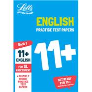Letts 11+ Success  11+ English Practice Test Papers - Multiple-Choice: For The Gl Assessment Tests by Barber, Nick, 9781844198382