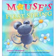 Mouse's First Spring by Thompson, Lauren; Erdogan, Buket, 9780689858383