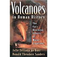 Volcanoes In Human History by de Boer, Jelle Zeilinga, 9780691118383