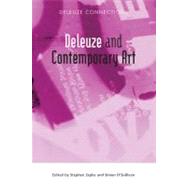 Deleuze and Contemporary Art by Zepke, Stephen; O'Sullivan, Simon, 9780748638383