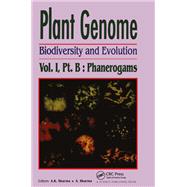 Plant Genome: Biodiversity and Evolution, Vol. 1, Part B by Sharma, A.K., 9781040898383