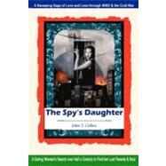 The Spy's Daughter by Cullen, John T., 9781475298383