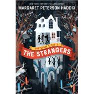 The Strangers by Haddix, Margaret Peterson; Lambelet, Anne, 9780062838384