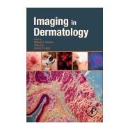 Imaging in Dermatology by Hamblin; Avci; Gupta, 9780128028384