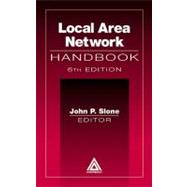 Local Area Network Handbook, Sixth Edition by Slone; John P., 9780849398384