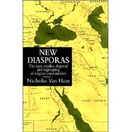New Diasporas by Van Hear,Nicholas, 9781857288384