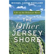 The Other Jersey Shore by Michael Aaron Rockland, 9781978828384