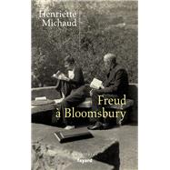 Freud  Bloomsbury by Henriette Michaud, 9782213718385