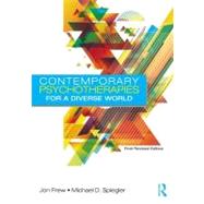 Contemporary Psychotherapies for a Diverse World: First Revised Edition by Frew, Jon, 9780415898386