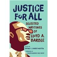 Justice for All by Barbee, Lloyd A.; Barbee-wooten, Daphne E.; Moore, Gwen, 9780870208386