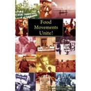 Food Movements Unite! by Holt-gimenez, Eric; Amin, Samir, 9780935028386