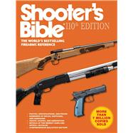 Shooter's Bible by Skyhorse Publishing, Inc., 9781510738386