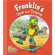 Franklin's Ups and Downs by Endrulat, Harry, 9781554538386