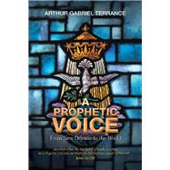 A Prophetic Voice by Terrance, Arthur Gabriel, 9781796028386