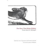 The Hare That Hides Within Poems About St. Melangell by Schwenk, Norman; Cluysenaar, Anne, 9781902638386