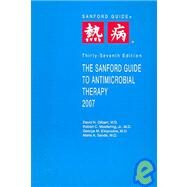 The Sanford Guide to Antimicrobial Therapy 2007 by Gilbert, David N., 9781930808386