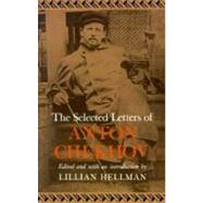 The Selected Letters of Anton Chekhov by Hellman, Lillian, 9780374518387