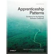 Apprenticeship Patterns by Hoover, David H.; Oshineye, Adewale, 9780596518387